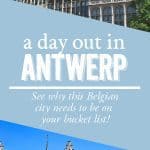 a day out in antwerp belgium